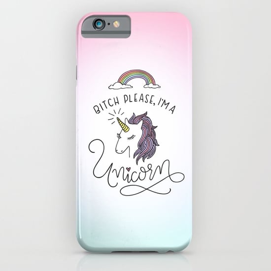 B*tch Please, I'm a Unicorn iPhone Case