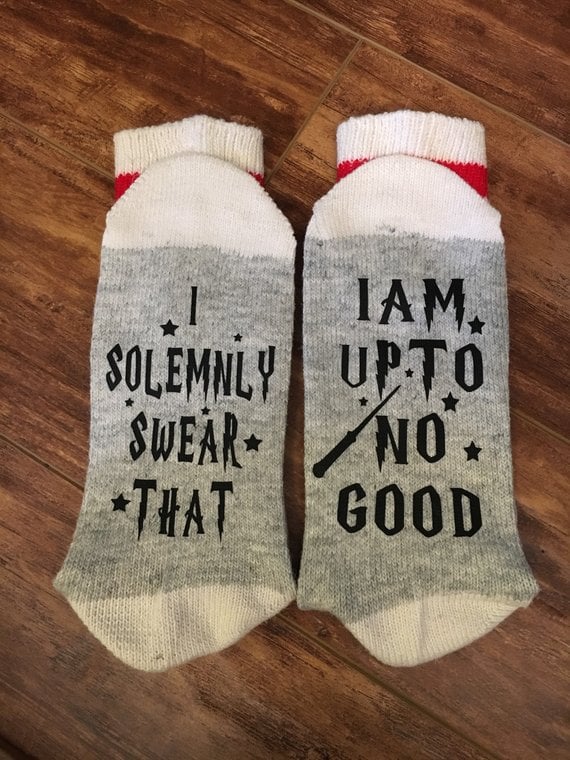 I Solemnly Swear That I Am Up to No Good Socks