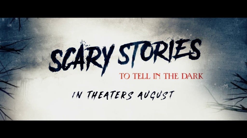 Scary Stories to Tell in the Dark