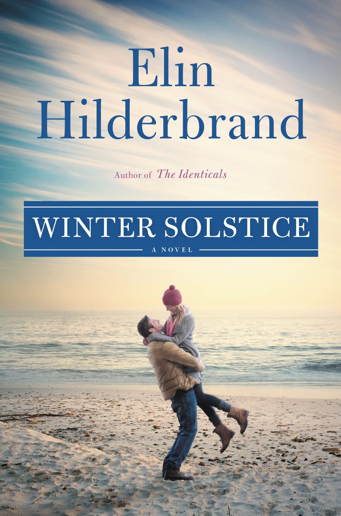Winter Solstice by Elin Hilderbrand, Out Oct. 3