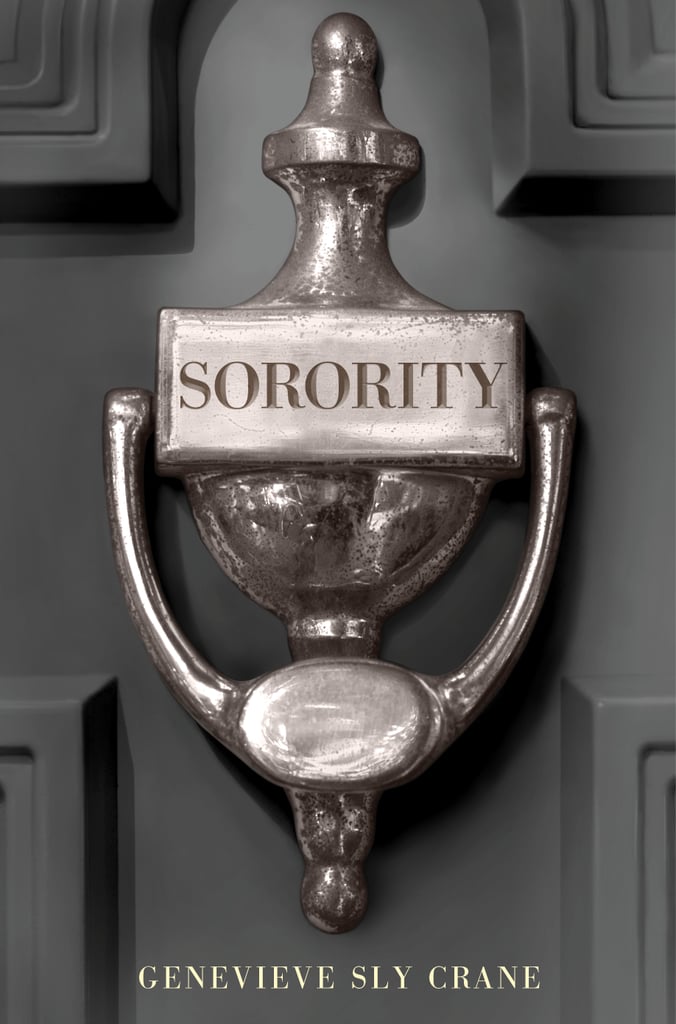 Sorority by Genevieve Sly Crane, Out May 1