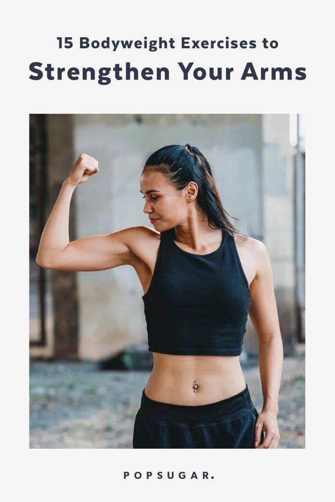 UpperBody Bodyweight Exercises POPSUGAR Fitness Photo 17