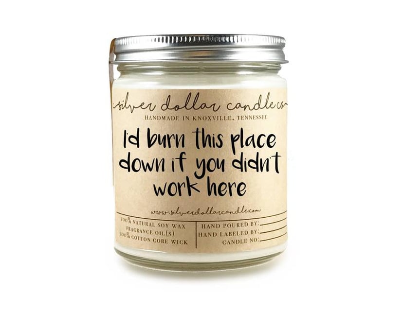 Funny Work Related Candle – Blazed Candle Co.