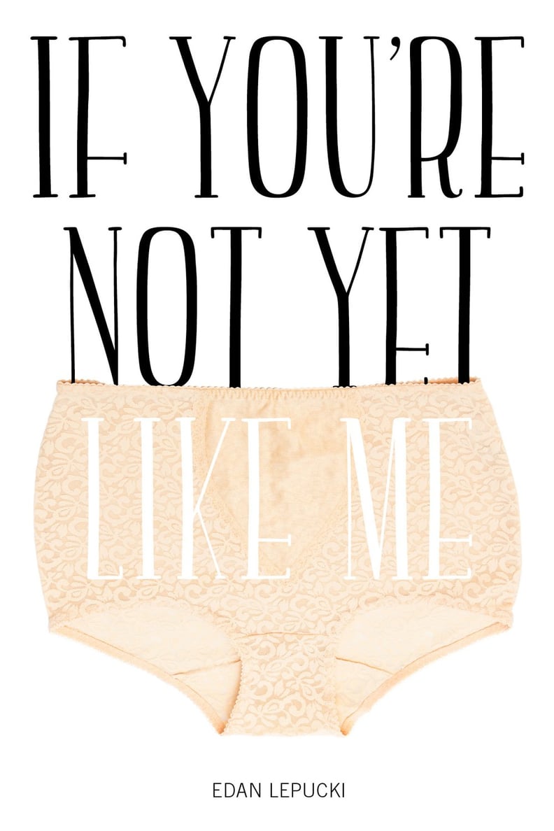 If You're Not Yet LIke Me