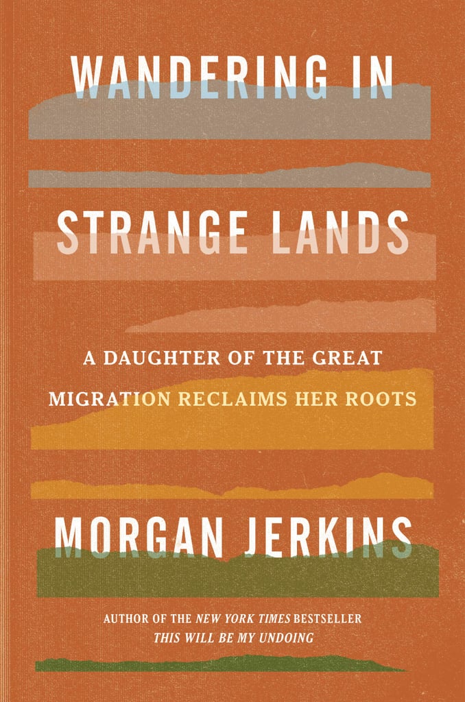 morgan jerkins wandering in strange lands