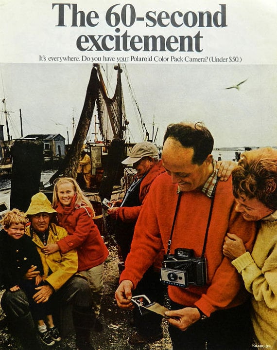 In the 1960s, Polaroid launched a campaign called "the 60-second excitement" around its new color pack camera.