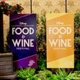 The Top 9 Things You Can't Miss at Disneyland's Food and Wine Festival