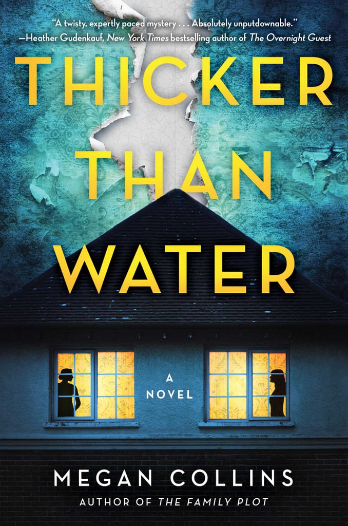"Thicker Than Water" by Megan Collins