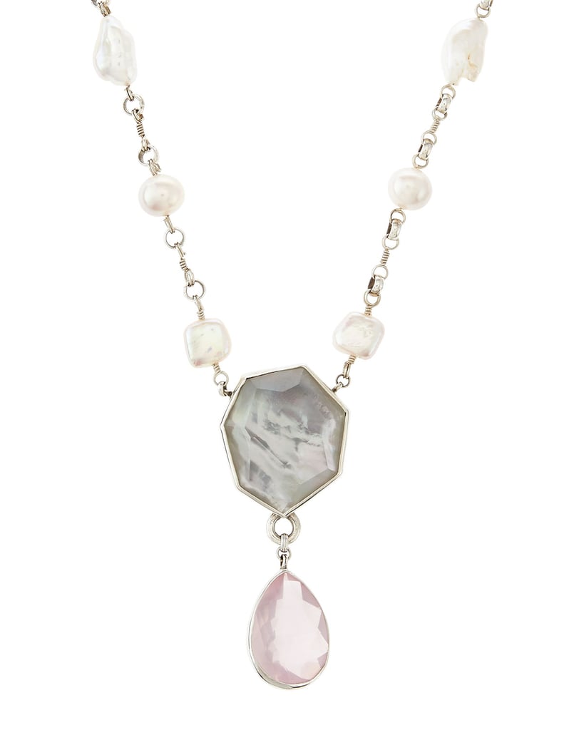 The best gift I ever received was a rose quartz crystal from my bestie. Stephen Dweck
 Rose Quartz, Crystal & Pearl Pendant Necklace  ($458)