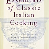 essentials of classic italian cooking recipes