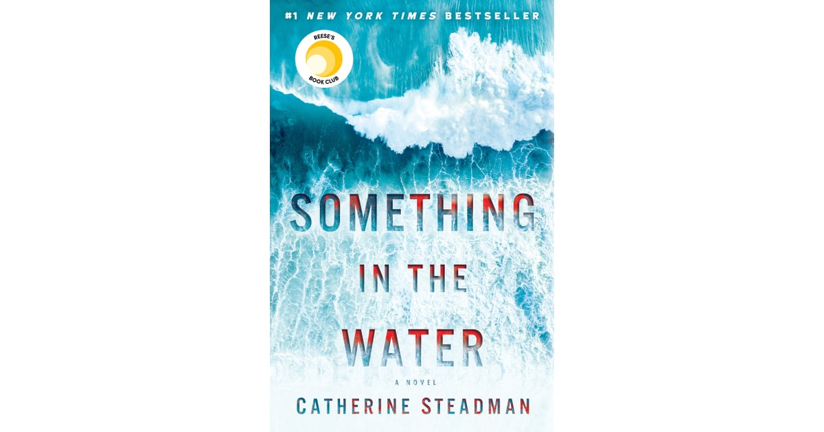 Something in the Water by Catherine Steadman