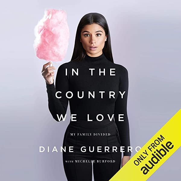 In the Country We Love by Diane Guerrero