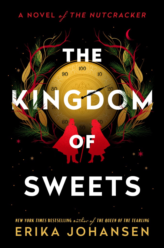 "The Kingdom of Sweets" by Erika Johansen