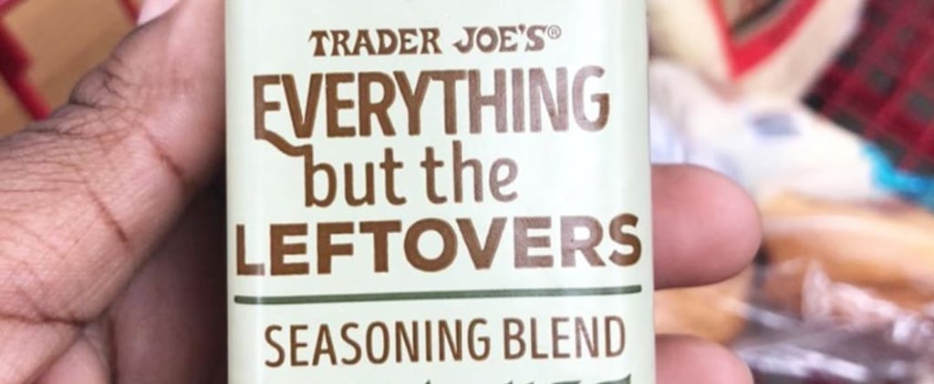 Trader Joe's Sells "Everything but the Leftovers" Seasoning