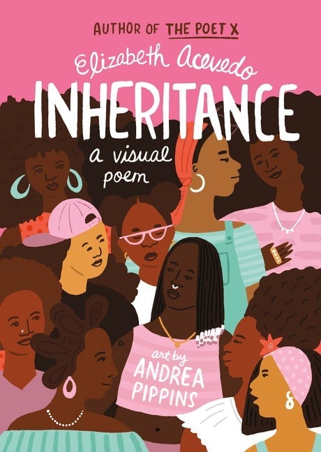 "Inheritance: A Visual Poem" by Elizabeth Acevedo