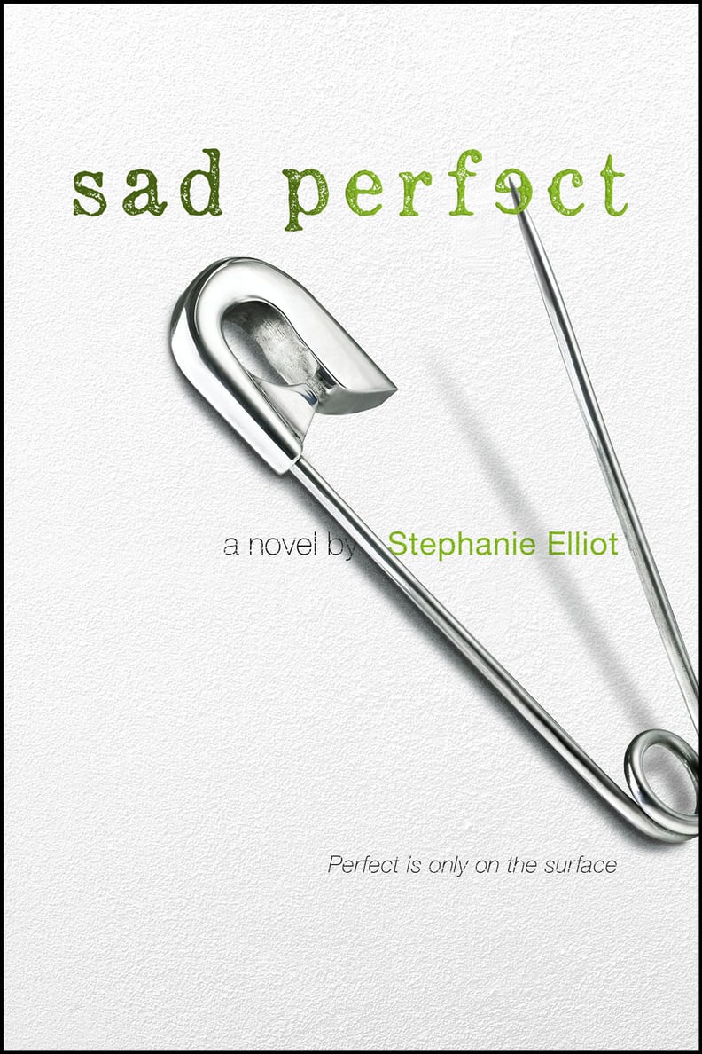 Sad Perfect by Stephanie Elliot