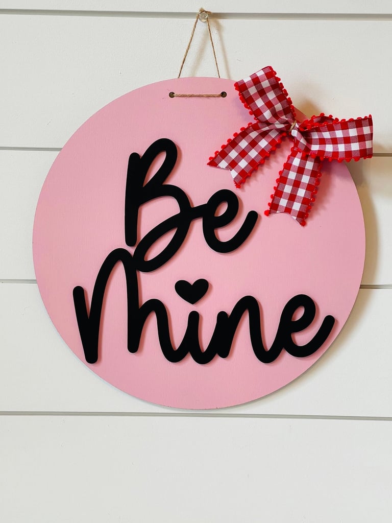 Valentine's Day Be Mine Door Hanger