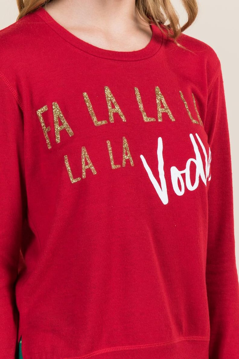 Francesca's Fa La La Vodka Long-Sleeved Sweatshirt
