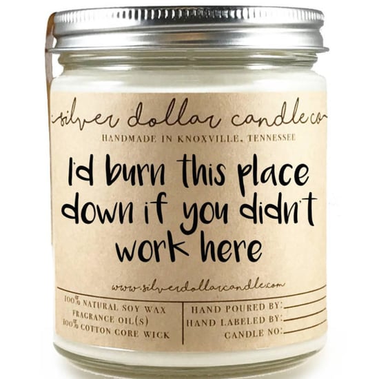 This Funny Candle Is Perfect For Your Work BFF