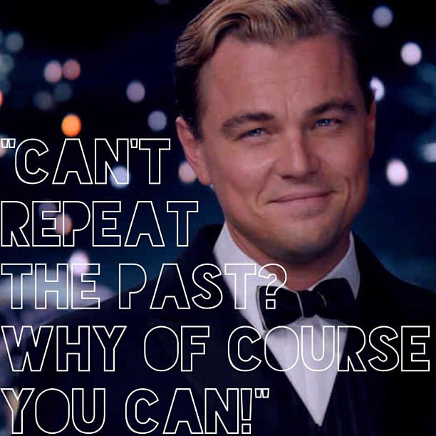 Classic Line From The Great Gatsby Popsugar Love And Sex Instagrams