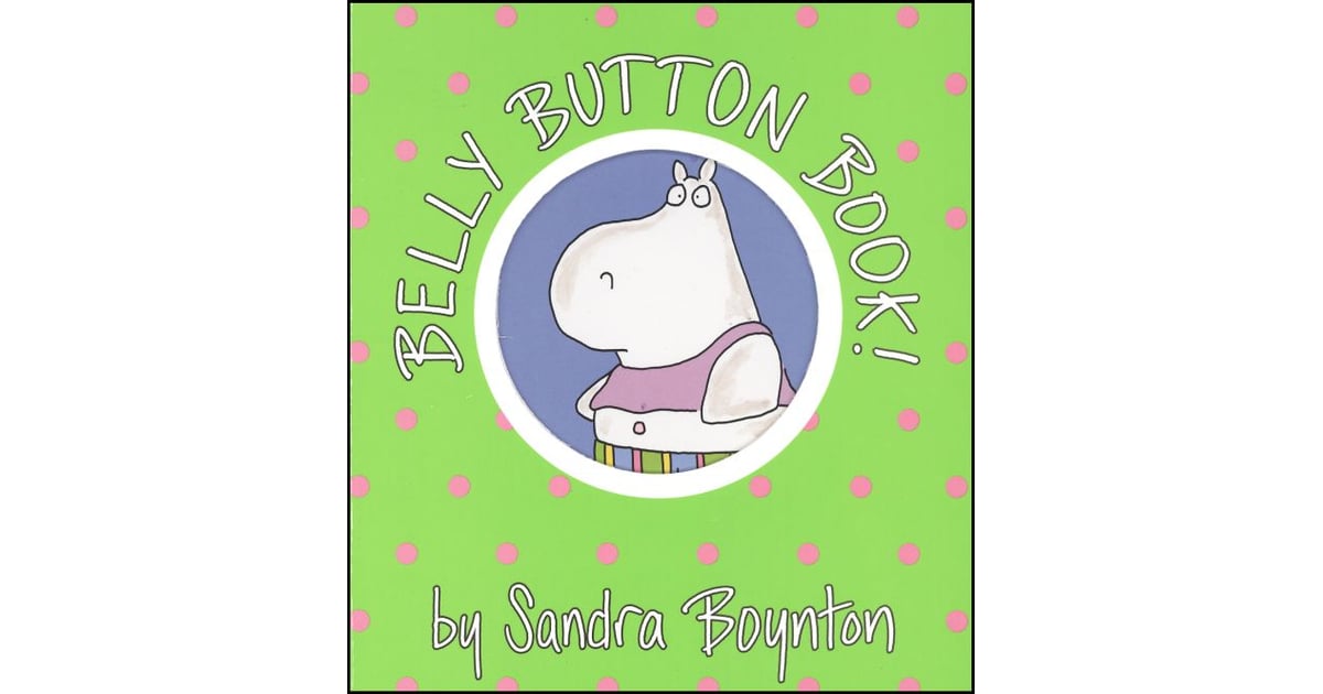 Belly Button Book! | All-Time Best Children's Books | POPSUGAR Family ...