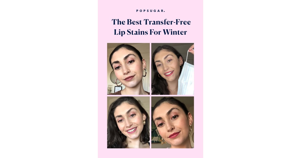 The Best Lip Stains For Winter That Won't Transfer on a Mask POPSUGAR