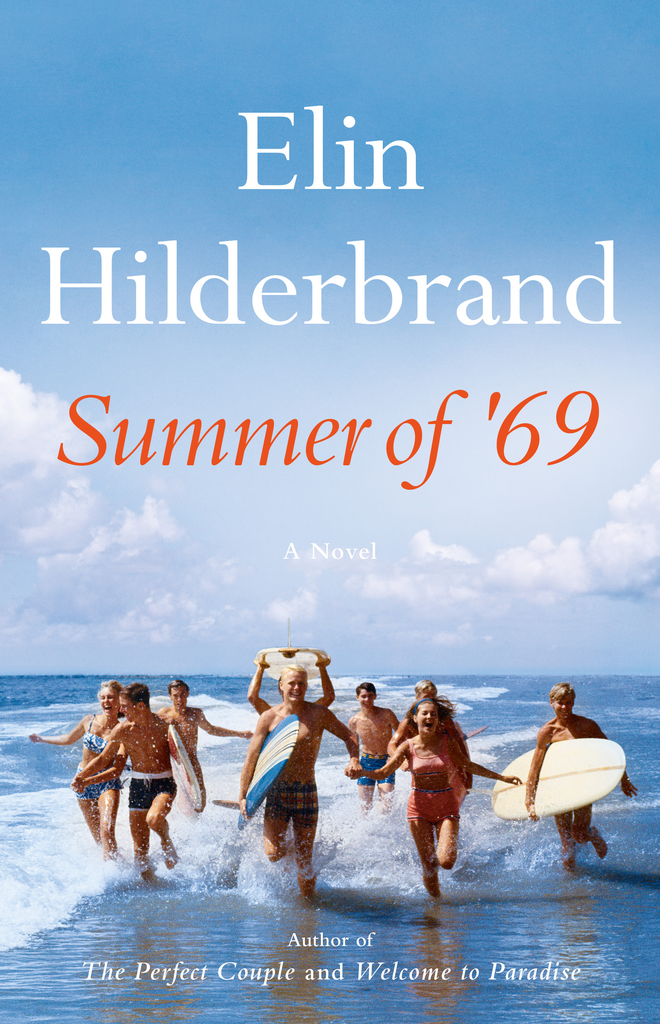 "Summer of '69" by Elin Hilderbrand