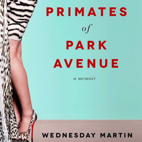 Primates of Park Avenue Book Excerpt