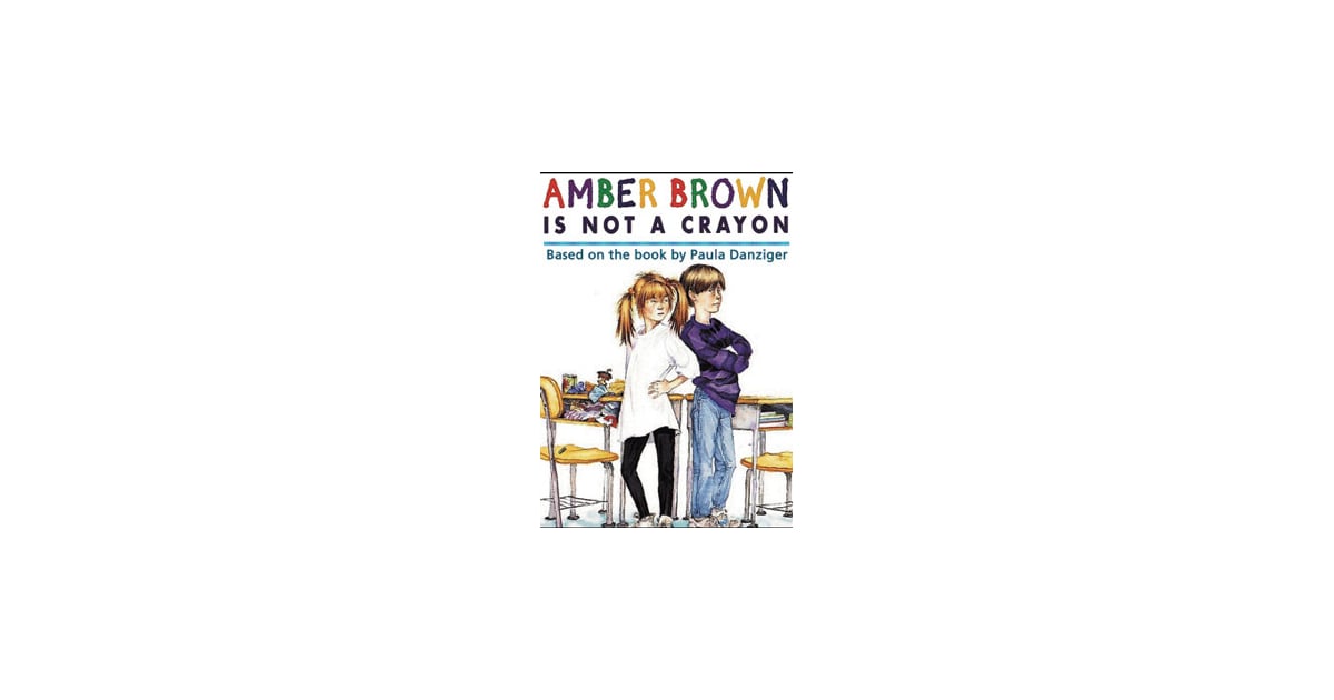 Amber Brown Is Not A Crayon Classic Kids Books Popsugar Family Photo 125