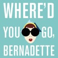 Want to Know Where Bernadette Went in the Namesake Novel? Here's Your Answer