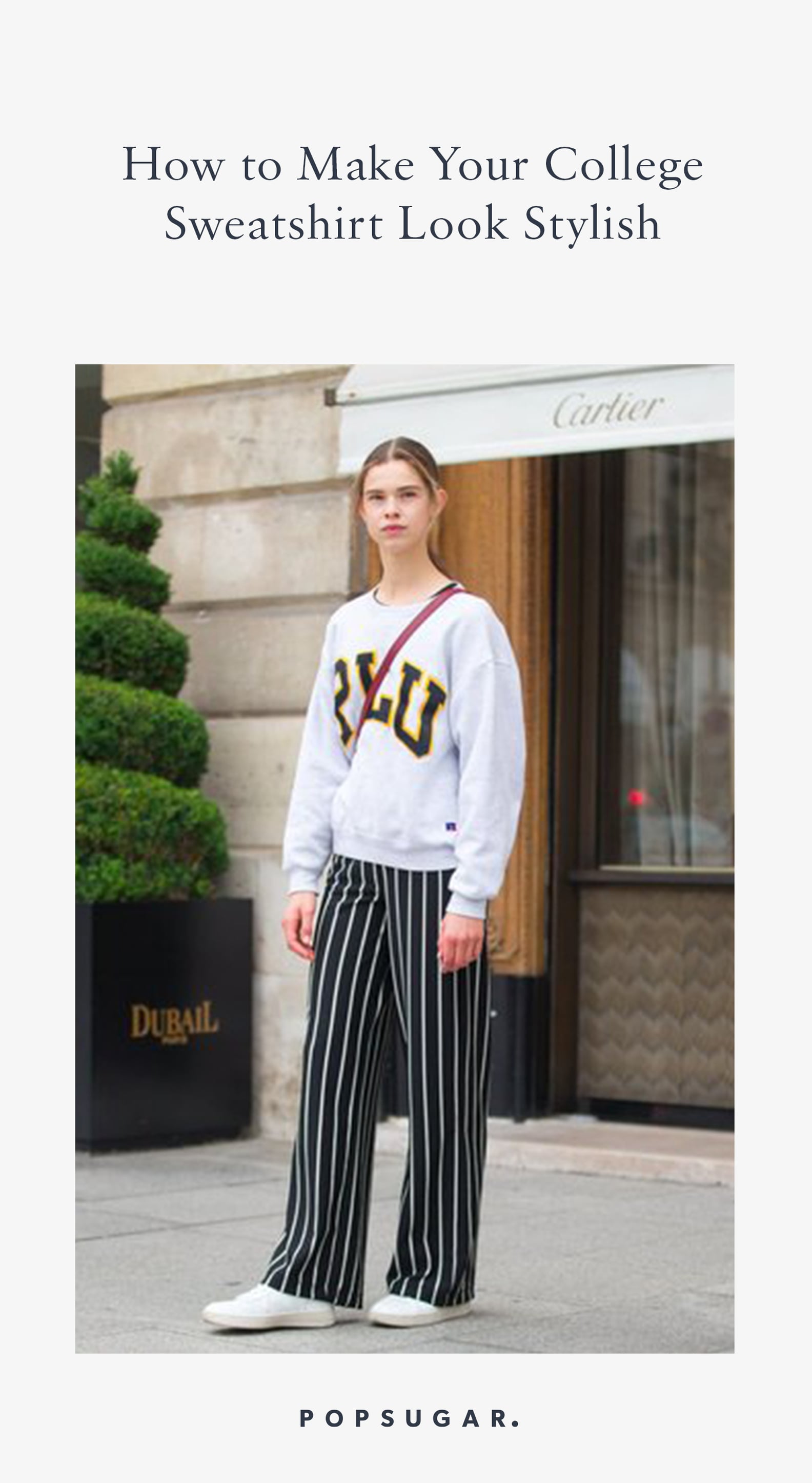 How to Wear Your College Sweatshirt | PS Fashion