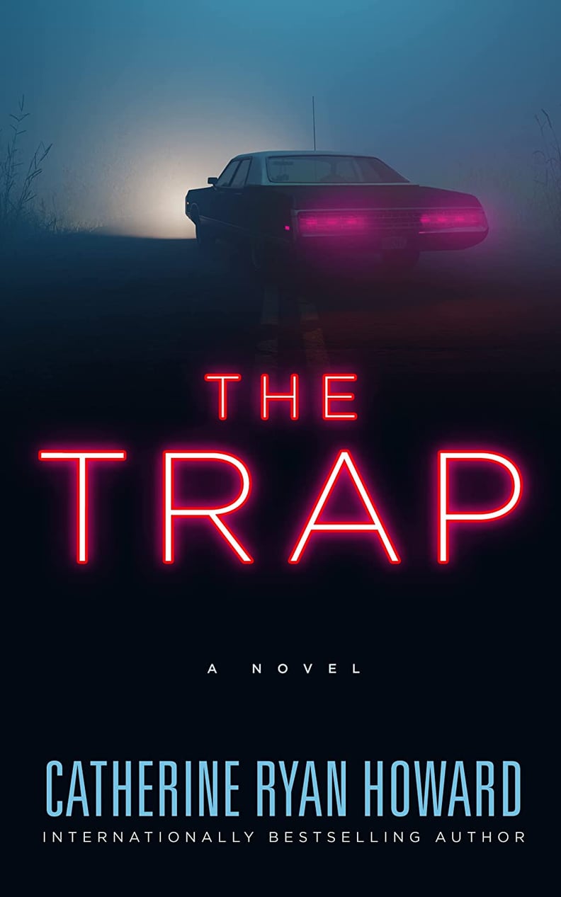 "The Trap" by Catherine Ryan Howard