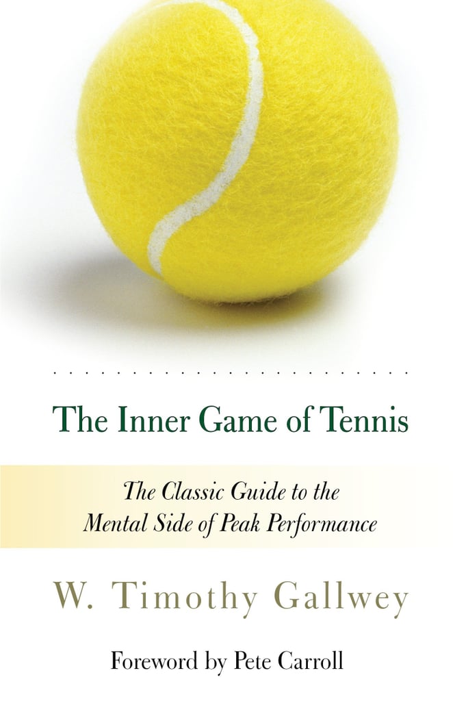 内部网球:经典的峰值性能指南精神的一面