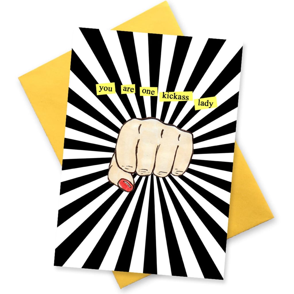 You Are One Kickass Lady Card