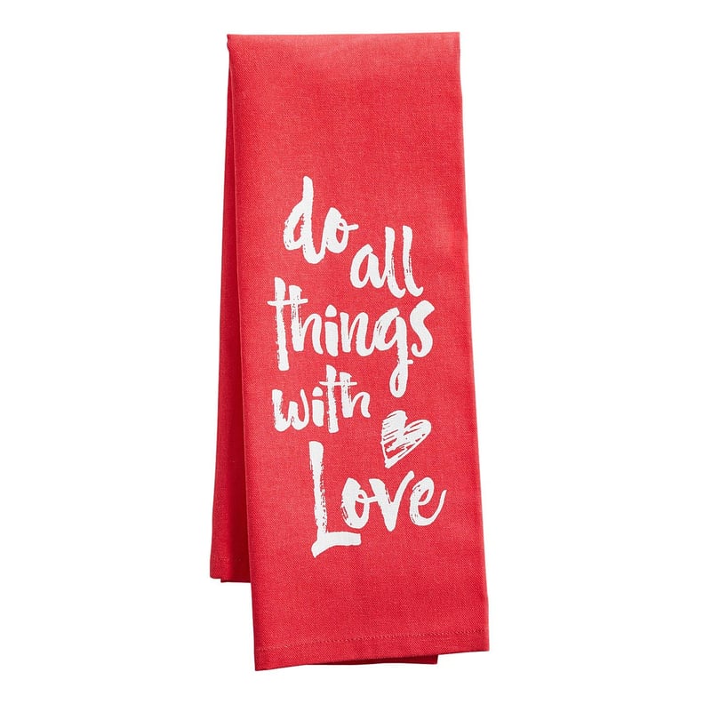 Do All Things With Love Tea Towel