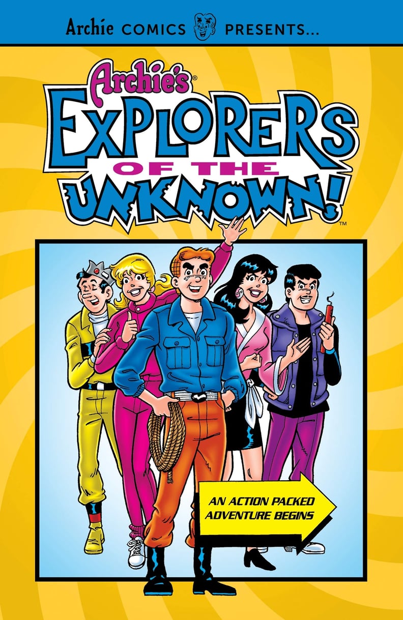 Archie's Explorers of the Unknown