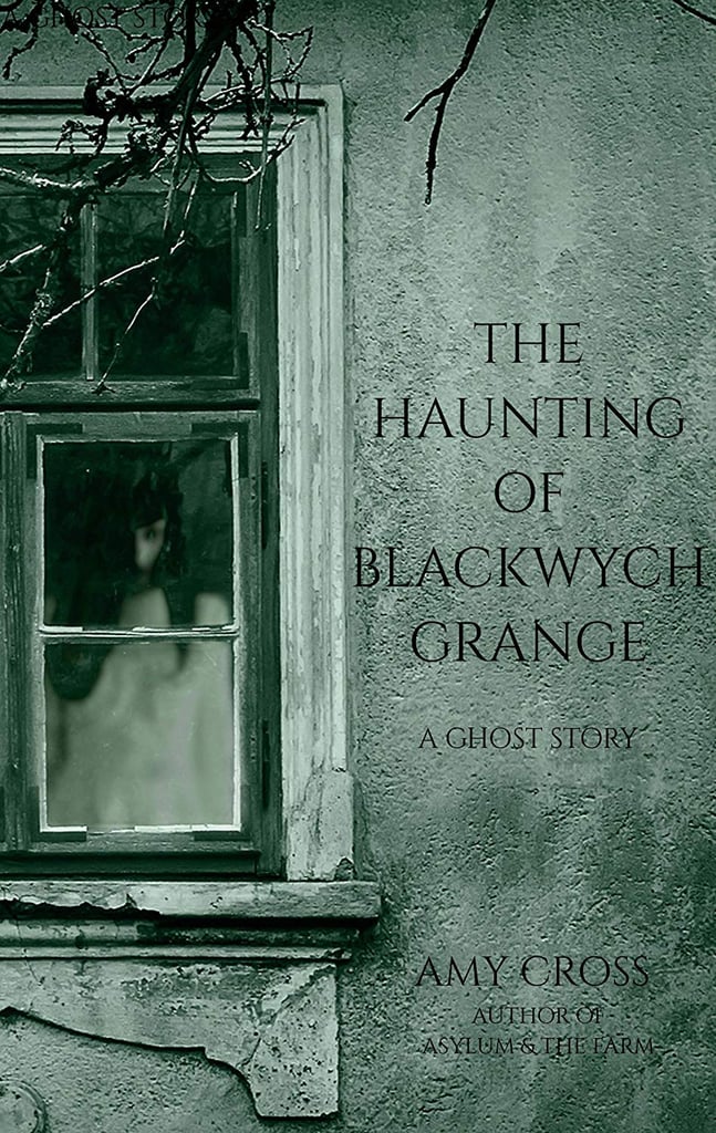 The Haunting of Blackwych Grange