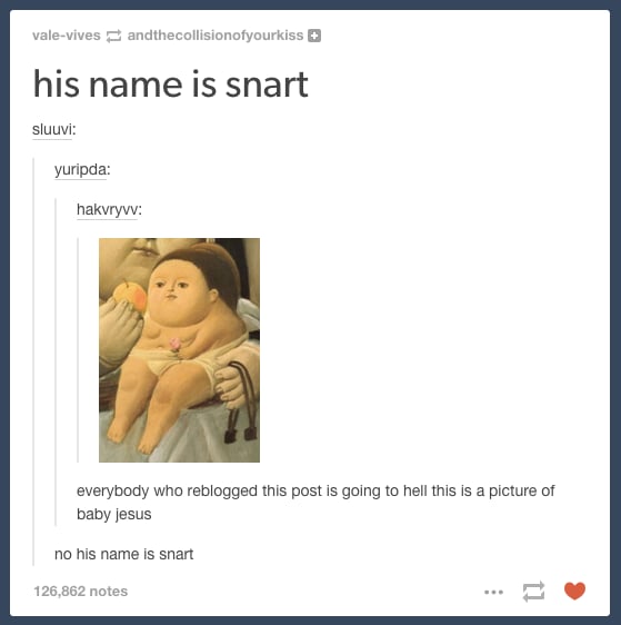 You have a deep appreciation for Renaissance art.
