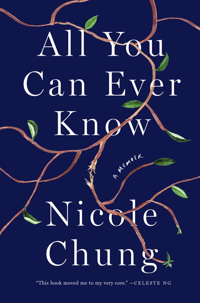 All You Can Ever Know: A Memoir by Nicole Chung