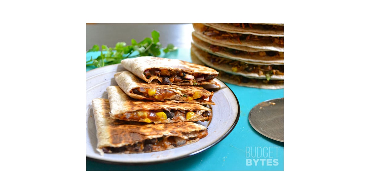 Black Bean Quesadillas 5 Meals POPSUGAR Smart Living Photo 59