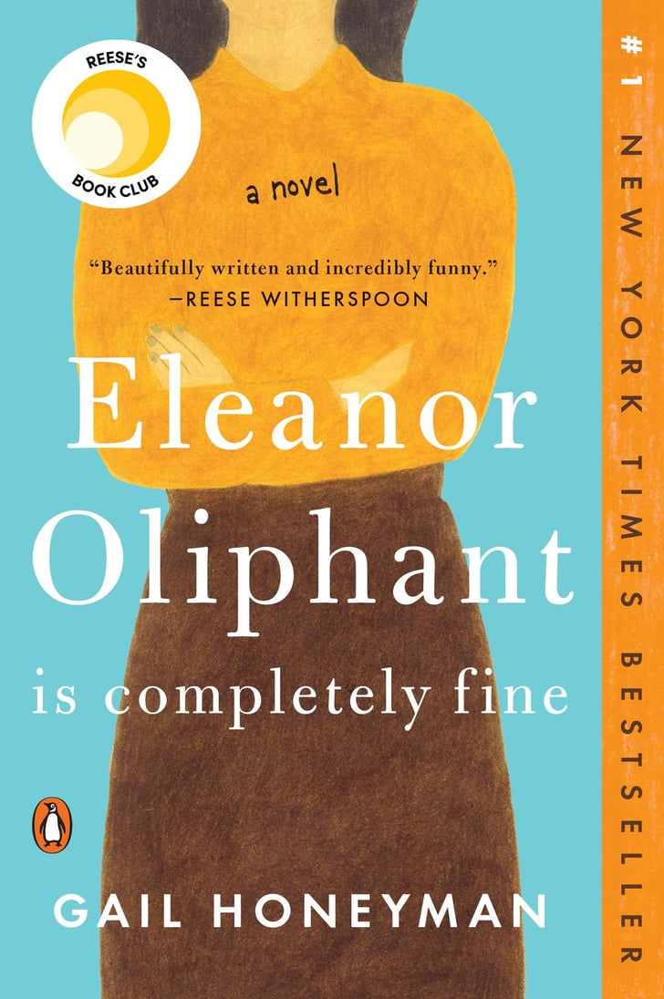 Eleanor Oliphant Is Completely Fine by Gail Honeyman Best Books For
