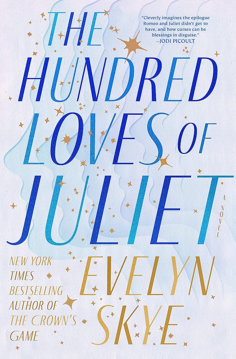 "The Hundred Loves of Juliet" by Evelyn Skye