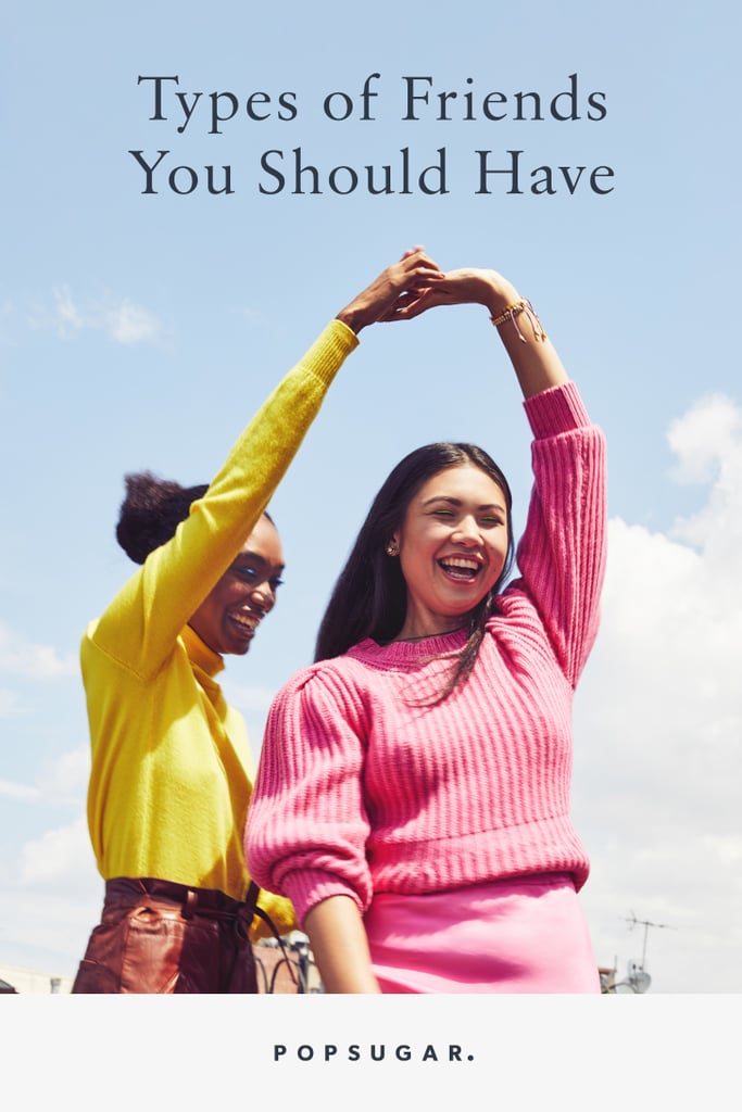 Types of Friends You Should Have