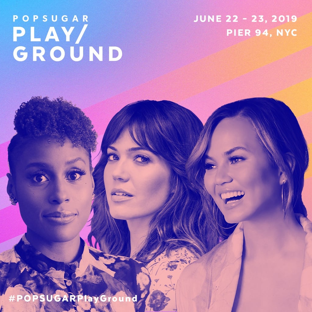 POPSUGAR Play/Ground 2019 Details