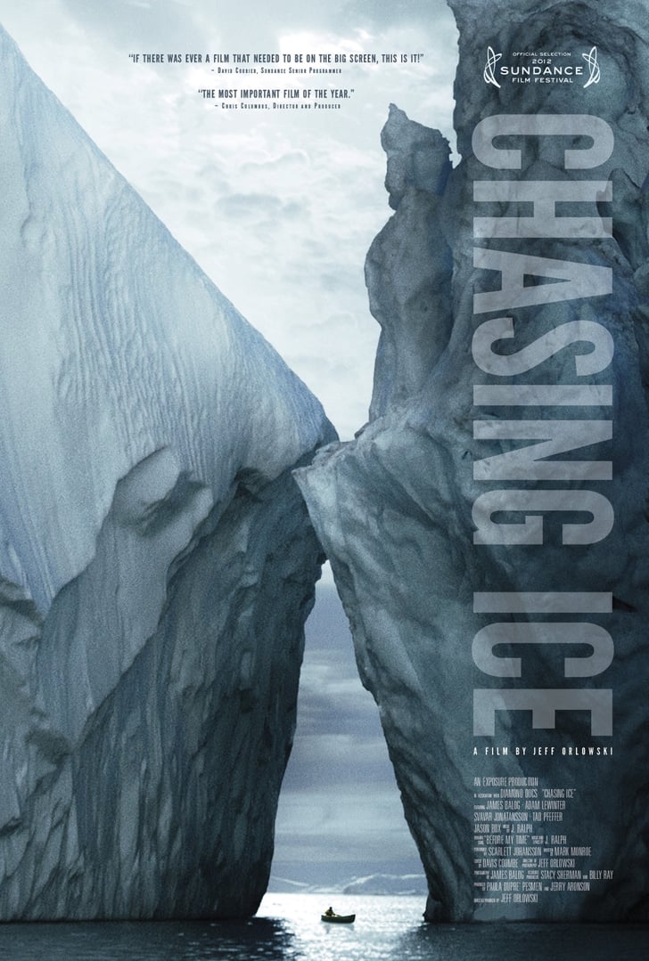 Chasing Ice  Documentaries About Climate Change on Netflix  POPSUGAR 