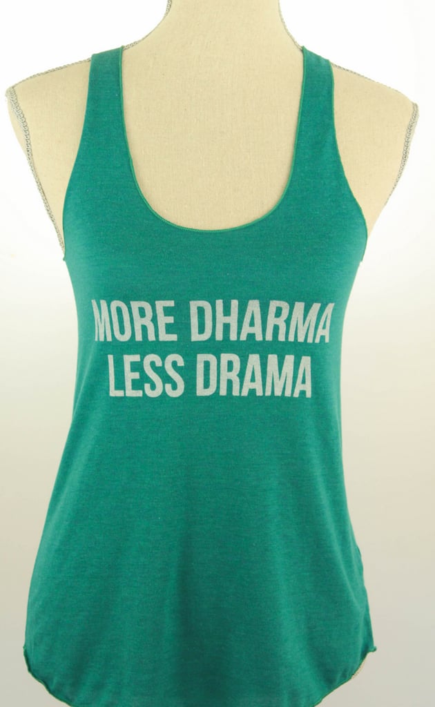 More Dharma, Less Drama