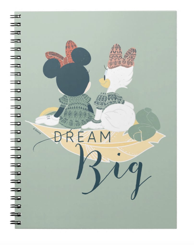 Minnie Mouse & Daisy Duck Dream Big Notebook ($14)
