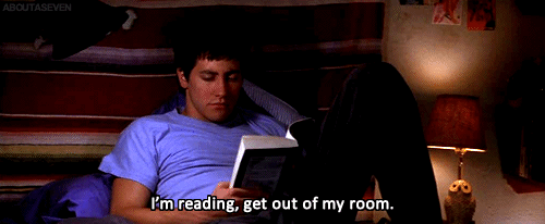 You've yelled at loved ones for bothering you while you were reading.
