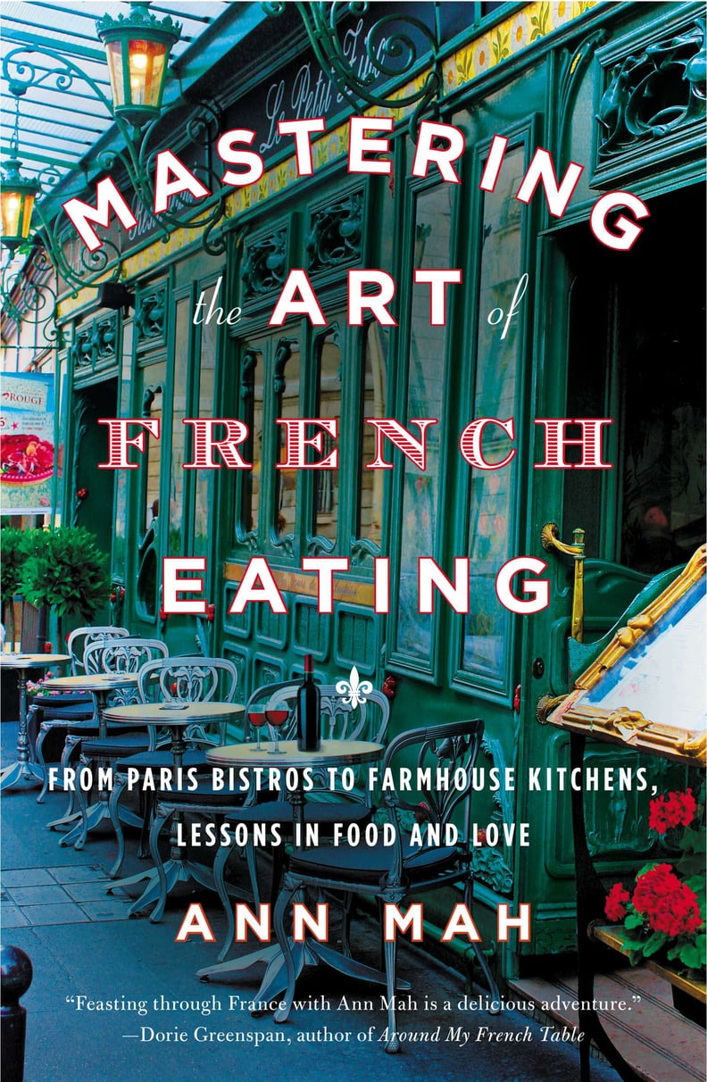 Mastering the Art of French Eating