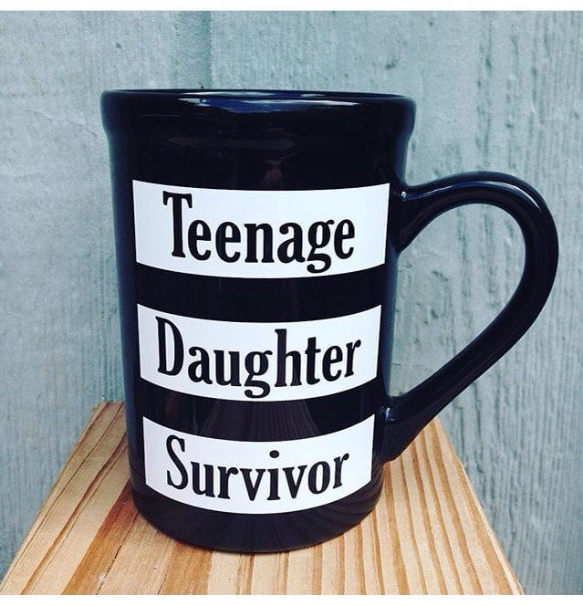 Teenage Daughter Survivor Mug